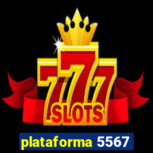 plataforma 5567